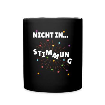 Nicht in Stimmung Kostümersatz Fastnacht - Tasse einfarbig - Schwarz - Vorne