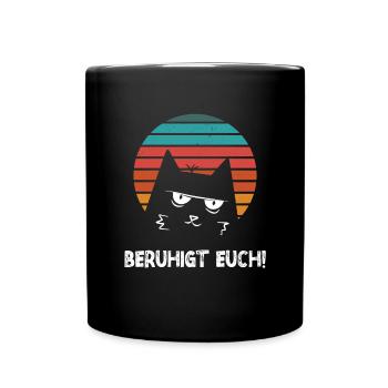 Katze Beruhigt euch - Tasse einfarbig - Schwarz - Vorne