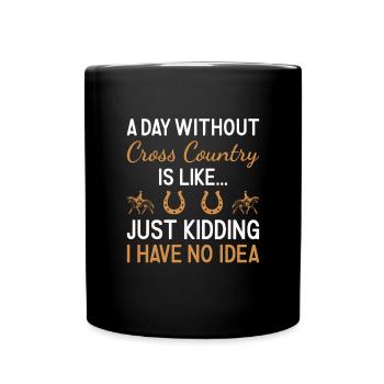 Rider A Day Without Cross Country - Full Colour Mug - black - Front
