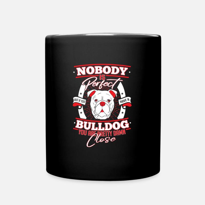 Bulldogge Perfektion Hundeliebe - Tasse einfarbig - Schwarz
