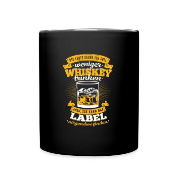 Funny Whiskey Saying No Label Find - Full Colour Mug - black - Front