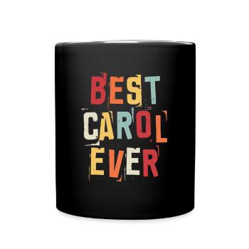 Best Carol Ever Retro First Name Text Saying - Full Colour Mug - black - Front