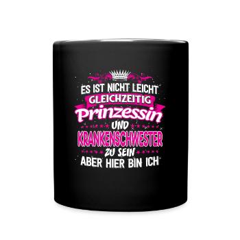 KRANKENSCHWESTER - gleichzeitig Prinzessin - Tasse einfarbig - Schwarz - Vorne