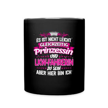 LKW-FAHRERIN - gleichzeitig Prinzessin - Tasse einfarbig - Schwarz - Vorne