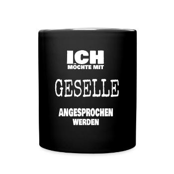 Ansprache mit Geselle - Tasse einfarbig - Schwarz - Vorne