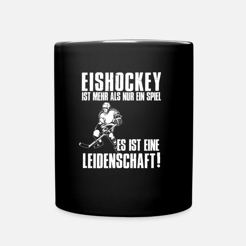 Eishockey ist mehr als nur ein Spiel Leidenschaft - Tasse einfarbig - Schwarz
