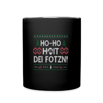 Ho-Ho-Hoit dei Fotzn Weihnachtsgruß mit Schmäh - Tasse einfarbig - Schwarz - Vorne