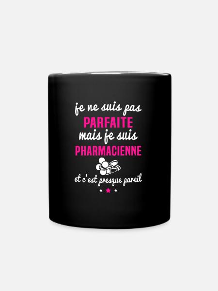 Pas parfaite mais pharmacienne - Mug uni - noir