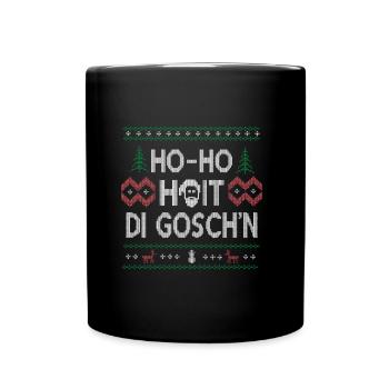 Weihnachtlicher Humor: Ho-Ho-Halt die Goschn - Tasse einfarbig - Schwarz - Vorne