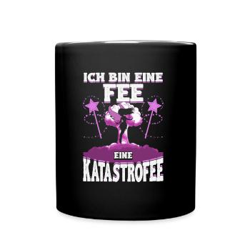 Katastrofee – Chaos mit Feenstaub und Charme - Tasse einfarbig - Schwarz - Vorne
