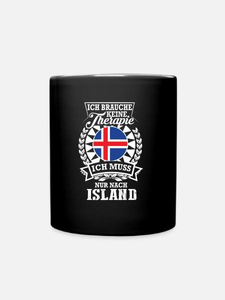 Ich brauche keine Therapie – Ich muss nach Island - Tasse einfarbig - Schwarz
