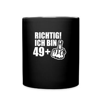 Frecher 49 Plus Geburtstagsspaß Mit Attitüde - Tasse einfarbig - Schwarz - Vorne