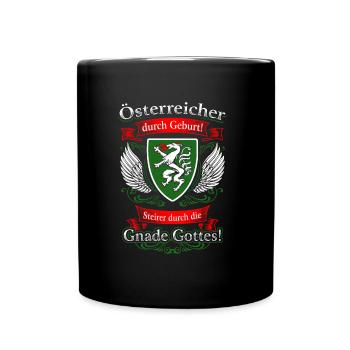 Steirer Durch Die Gnade Gottes Geschenkidee Stolz - Tasse einfarbig - Schwarz - Vorne