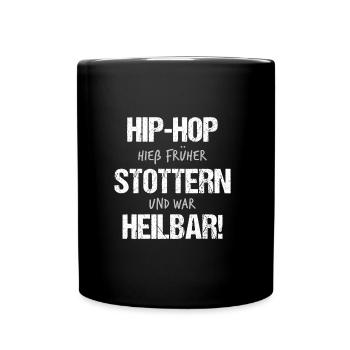 Lustiger Spruch Für Hip Hop Kritiker Mit Humor - Tasse einfarbig - Schwarz - Vorne