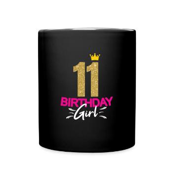 Birthday Girl Ladies 11 ans Dicton drôle - Mug uni - noir - Devant