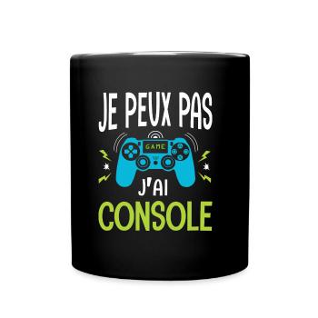je peux pas j ai console humour gamers jeux video - Mug uni - noir - Devant