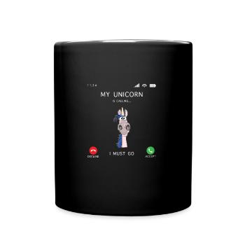 My Unicorn Calls Unicorn Riding Equestrian Sport - Full Colour Mug - black - Front