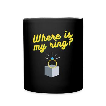 Wo ist mein Ring? - Tasse einfarbig - Schwarz - Vorne