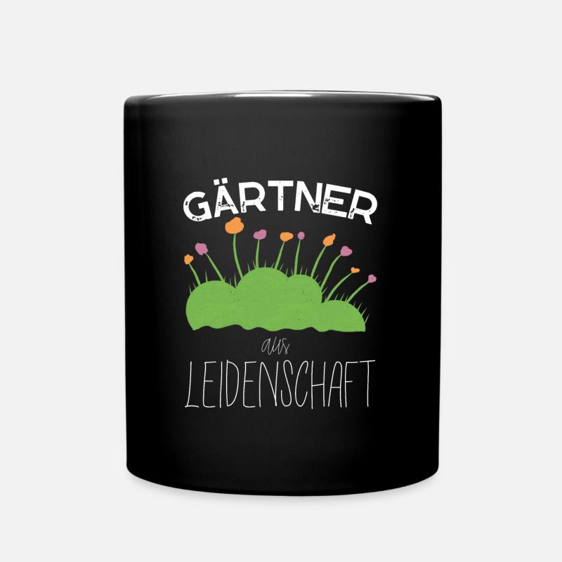 Lustiger Gartenspruch: Gärtner aus Leidenschaft! - Tasse einfarbig - Schwarz