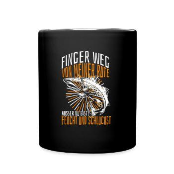 Finger weg von meiner Rute außer du bist feucht. - Tasse einfarbig - Schwarz - Vorne