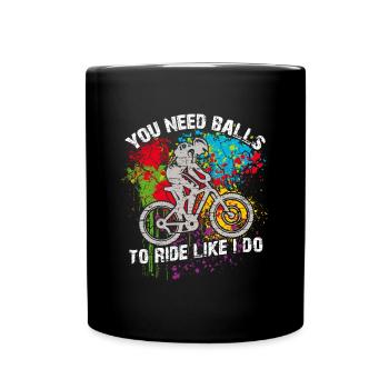 Il faut du courage pour faire du VTT comme moi - Mug uni - noir - Devant