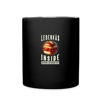 Leberkäs Inside – Bayerischer Humor für - Tasse einfarbig - Schwarz - Vorne