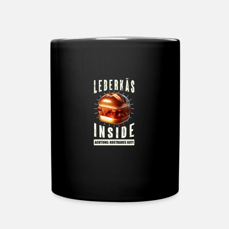 Leberkäs Inside – Bayerischer Humor für - Tasse einfarbig - Schwarz