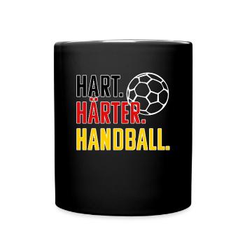 Hart Härter Handball. Handballer Witziges Geschenk - Tasse einfarbig - Schwarz - Vorne