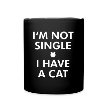I'm not single, I have a cat - Full Colour Mug - black - Front