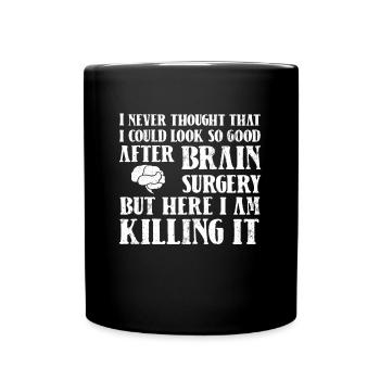 Brain surgery survives brain surgery brain - Full Colour Mug - black - Front