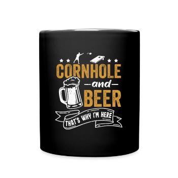 Cornhole und Bier Darum Bin Ich Hier - Tasse einfarbig - Schwarz - Vorne