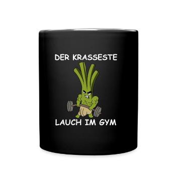 Der krasseste Lauch im Gym | Fitness, Training - Tasse einfarbig - Schwarz - Vorne