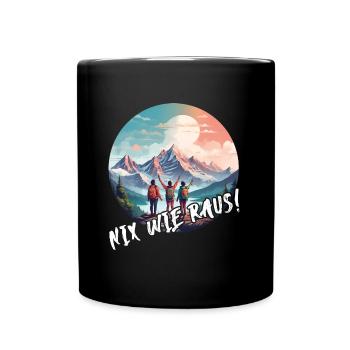Nix wie raus Familie steht auf dem Berg - Tasse einfarbig - Schwarz - Vorne