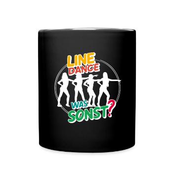 Line Dance für Männer und Frauen - was sonst? - Tasse einfarbig - Schwarz - Vorne