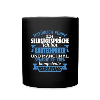 BAUTECHNIKER - KOMPETENTE BERATUNG - Tasse einfarbig - Schwarz - Vorne