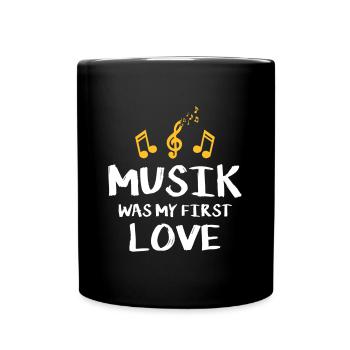 music was my first love - Full Colour Mug - black - Front