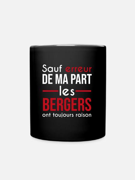 Toujours raison | cadeau pour berger - Mug uni - noir