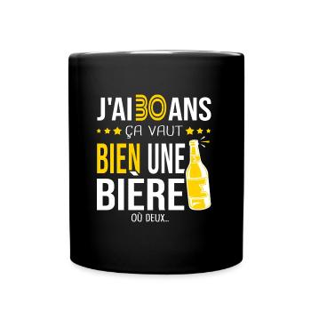 Cadeau d anniversaire 30 ans j ai 30 ans et bière - Mug uni - noir - Devant