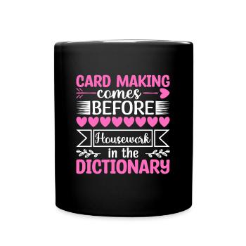 Funny Card Making Greeting Card Making - Full Colour Mug - black - Front