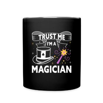 Trust Me I'm A Magician Funny Wizzard Magic Show - Full Colour Mug - black - Front