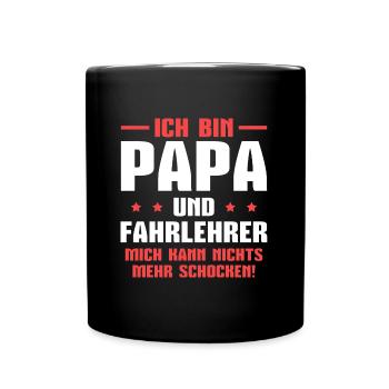 Fahrschule Papa und Fahrschullehrer Fahrlehrer - Tasse einfarbig - Schwarz - Vorne