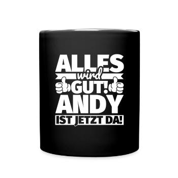 Andy Vorname Geschenk lustiger Spruch - Tasse einfarbig - Schwarz - Vorne