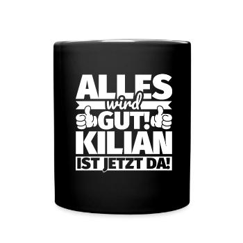 Kilian Vorname Geschenk lustiger Spruch - Tasse einfarbig - Schwarz - Vorne