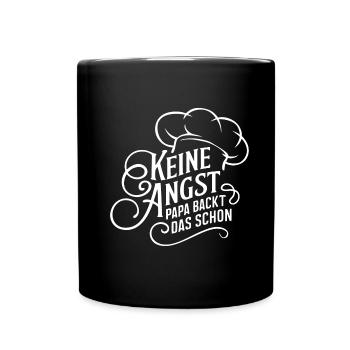 Papa backt das schon. Unser Papa ist Bäcker - Tasse einfarbig - Schwarz - Vorne