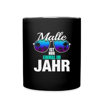 Malle Mallorca Party Urlaub Bier Feiern Geschenk - Tasse einfarbig - Schwarz - Vorne