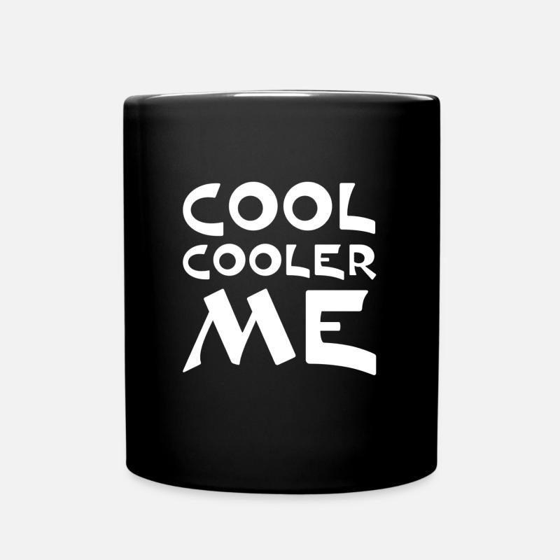 Cool Cooler Me - Tasse einfarbig - Schwarz