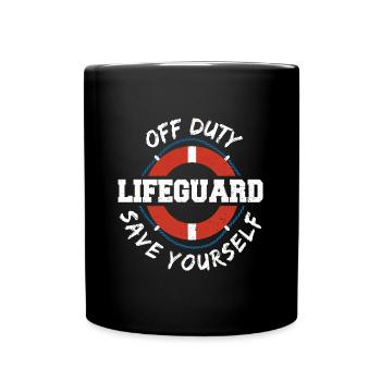 Off Duty Lifeguard Save Yourself - Wassersport - Tasse einfarbig - Schwarz - Vorne