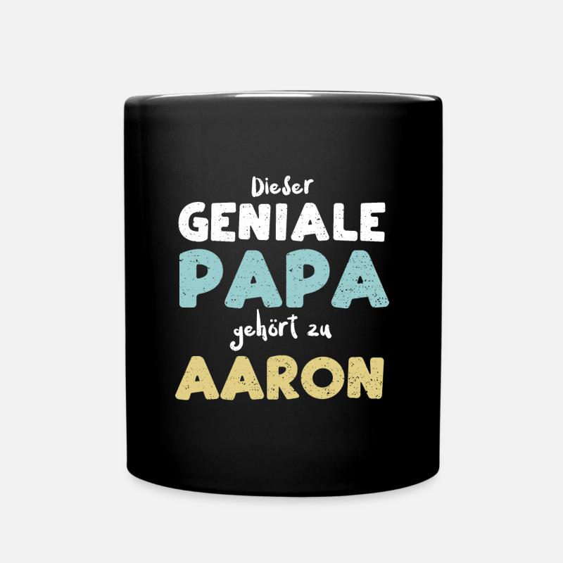 Dieser Geniale Papa Gehört Zu Aaron - Tasse einfarbig - Schwarz