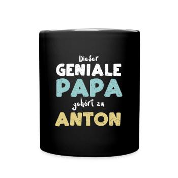 Dieser Geniale Papa Gehört Zu Anton - Tasse einfarbig - Schwarz - Vorne