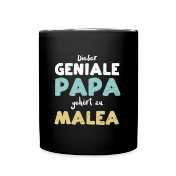 Dieser Geniale Papa Gehört Zu Malea - Tasse einfarbig - Schwarz - Vorne